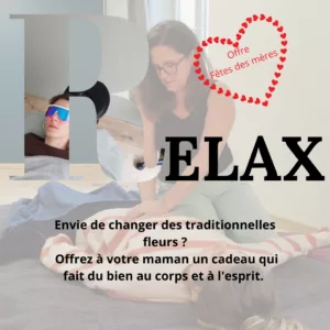 Pack Relax ou Pack 3 séances : OFFRE FÊTES DES MERES